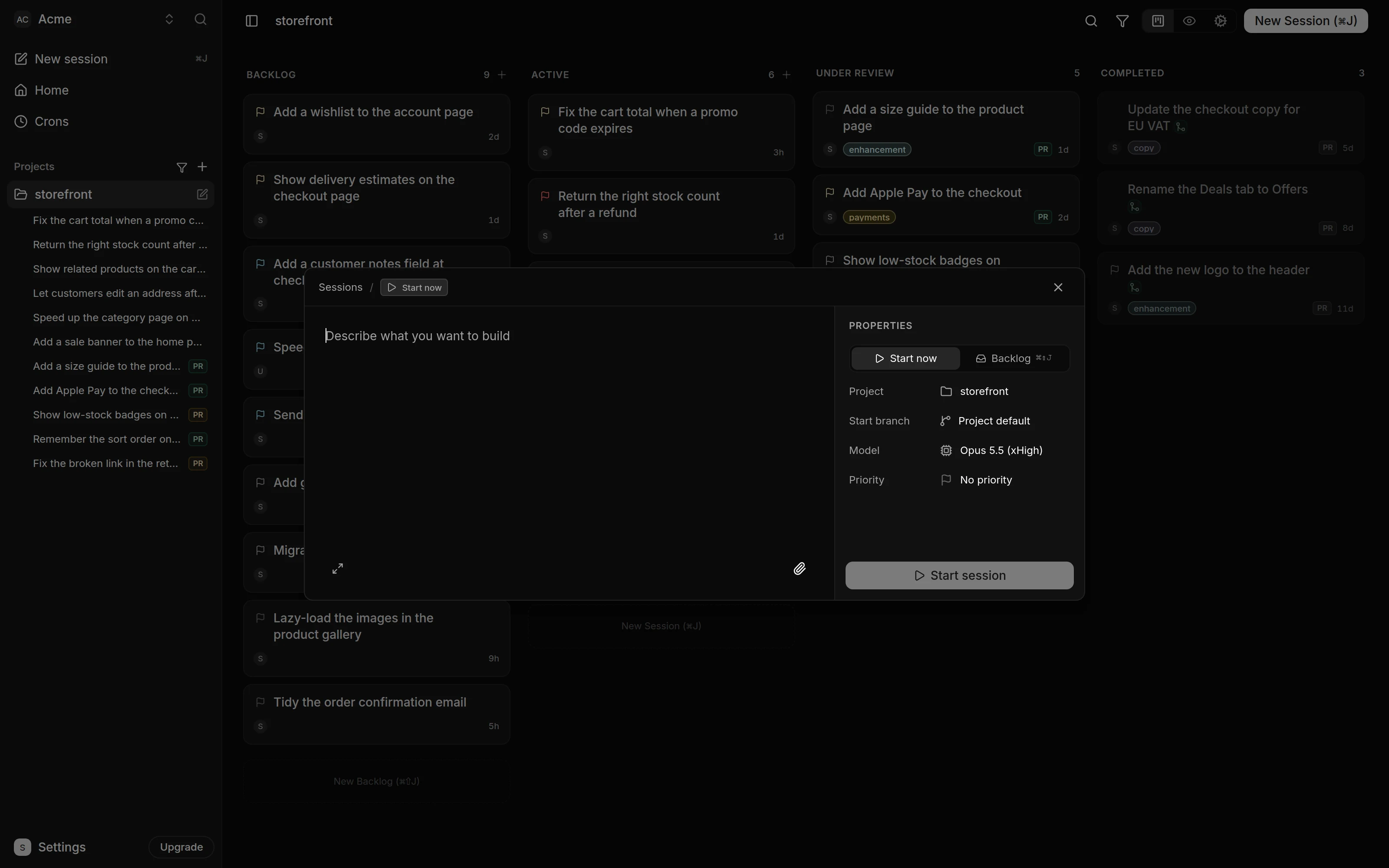 The New Session dialog. On the left, a large "Describe what you want to build" field. On the right, a Start now and Backlog toggle, the project, a start branch reading Project default, the model, the priority and the Start session button.